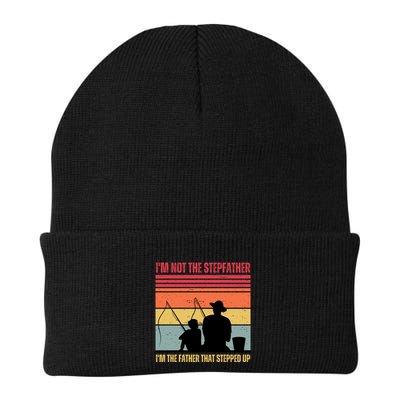 IM Not The Stepfather IM The Father That Stepped Up Fathers Day Beanie