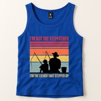 IM Not The Stepfather IM The Father That Stepped Up Fathers Day Tank Top