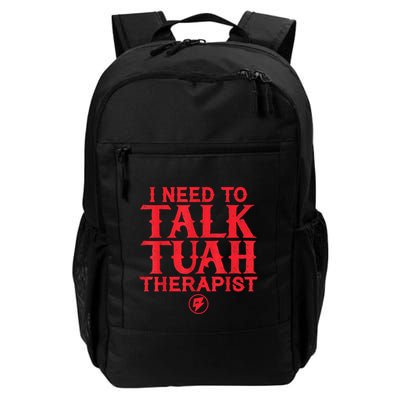 I Need To Talk Tush Therapist Backpack