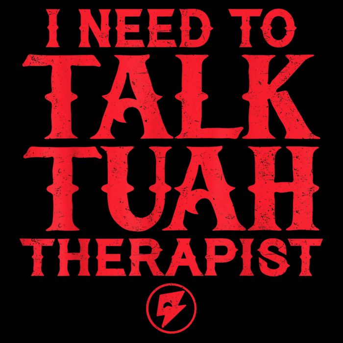 I Need To Talk Tush Therapist Toddler Sweatshirt