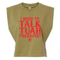 I Need To Talk Tush Therapist Garment-Dyed Women's Muscle Tee