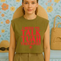I Need To Talk Tush Therapist Garment-Dyed Women's Muscle Tee