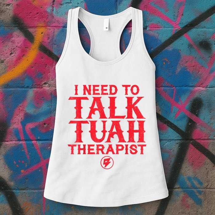 I Need To Talk Tush Therapist Womens Tank Top