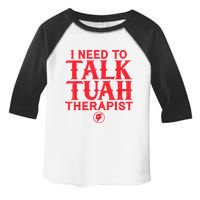 I Need To Talk Tush Therapist Toddler Fine Jersey T-Shirt