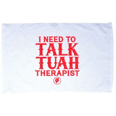 I Need To Talk Tush Therapist Microfiber Hand Towel