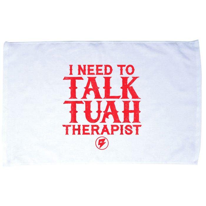 I Need To Talk Tush Therapist Microfiber Hand Towel