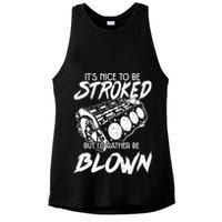 Its Nice To Be Stroked But Id Rather Be Blown Ladies PosiCharge Tri-Blend Wicking Tank