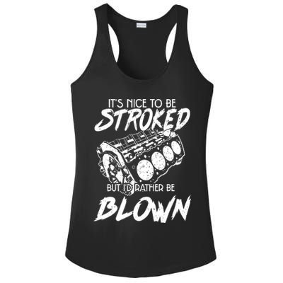 Its Nice To Be Stroked But Id Rather Be Blown Ladies PosiCharge Competitor Racerback Tank