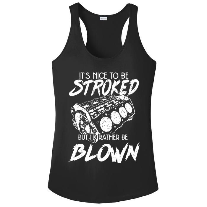 Its Nice To Be Stroked But Id Rather Be Blown Ladies PosiCharge Competitor Racerback Tank