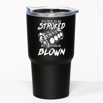 Its Nice To Be Stroked But Id Rather Be Blown Tumbler