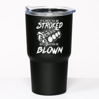 Its Nice To Be Stroked But Id Rather Be Blown Tumbler