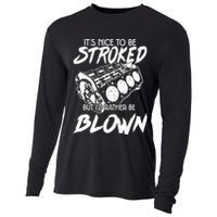 Its Nice To Be Stroked But Id Rather Be Blown Cooling Performance Long Sleeve Crew