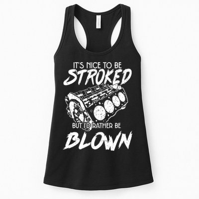 Its Nice To Be Stroked But Id Rather Be Blown Womens Tank Top