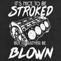 Its Nice To Be Stroked But Id Rather Be Blown Trucker Hat