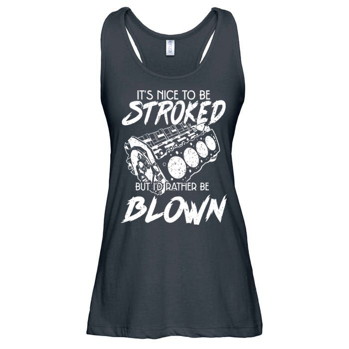 Its Nice To Be Stroked But Id Rather Be Blown Ladies Essential Flowy Tank