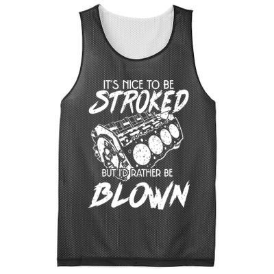 Its Nice To Be Stroked But Id Rather Be Blown Mesh Reversible Basketball Jersey Tank