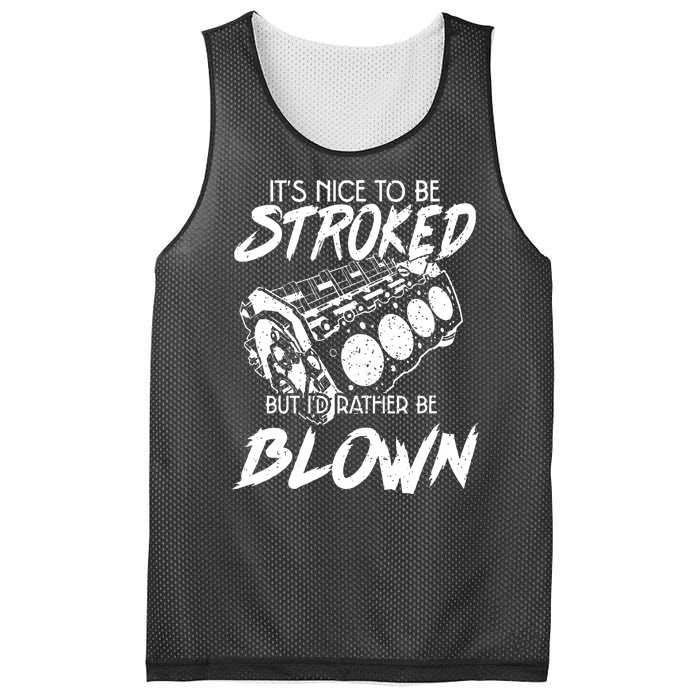 Its Nice To Be Stroked But Id Rather Be Blown Mesh Reversible Basketball Jersey Tank