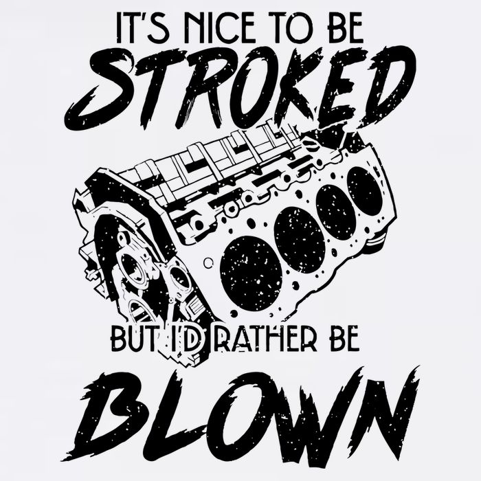 Its Nice To Be Stroked But Id Rather Be Blown Garment-Dyed Sweatshirt