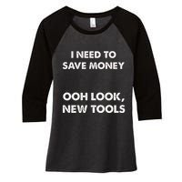 I Need To New Tools Funny Car Mechanic Garage Women's Tri-Blend 3/4-Sleeve Raglan Shirt