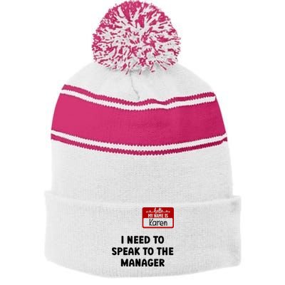 I Need To Speak to the Manager Halloween My Name Is Karen Stripe Pom Pom Beanie