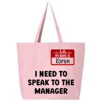 I Need To Speak to the Manager Halloween My Name Is Karen 25L Jumbo Tote