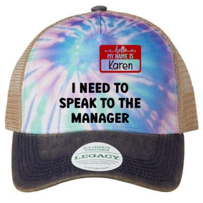 I Need To Speak to the Manager Halloween My Name Is Karen Legacy Tie Dye Trucker Hat