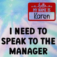 I Need To Speak to the Manager Halloween My Name Is Karen Legacy Tie Dye Trucker Hat