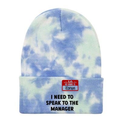 I Need To Speak to the Manager Halloween My Name Is Karen Tie Dye 12in Knit Beanie