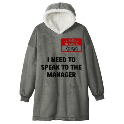 I Need To Speak to the Manager Halloween My Name Is Karen Hooded Wearable Blanket