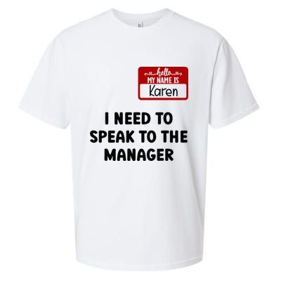 I Need To Speak to the Manager Halloween My Name Is Karen Sueded Cloud Jersey T-Shirt
