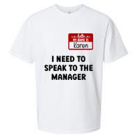 I Need To Speak to the Manager Halloween My Name Is Karen Sueded Cloud Jersey T-Shirt