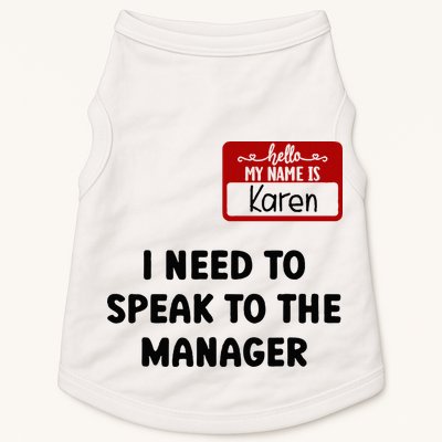 I Need To Speak to the Manager Halloween My Name Is Karen Doggie Tank