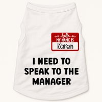 I Need To Speak to the Manager Halloween My Name Is Karen Doggie Tank
