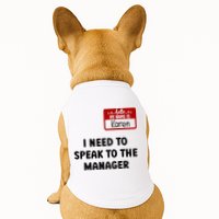 I Need To Speak to the Manager Halloween My Name Is Karen Doggie Tank