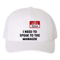 I Need To Speak to the Manager Halloween My Name Is Karen Yupoong Adult 5-Panel Trucker Hat