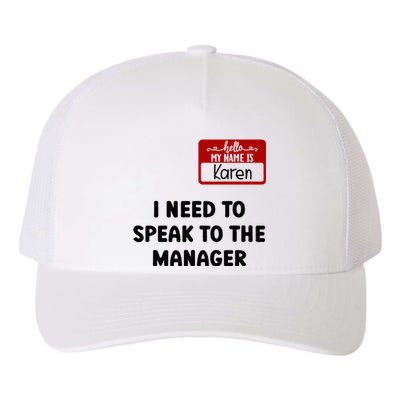 I Need To Speak to the Manager Halloween My Name Is Karen Yupoong Adult 5-Panel Trucker Hat