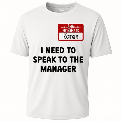 I Need To Speak to the Manager Halloween My Name Is Karen Performance Shirt