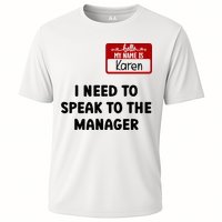 I Need To Speak to the Manager Halloween My Name Is Karen Performance Shirt