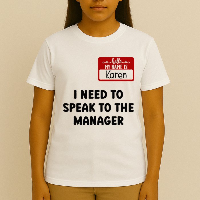 I Need To Speak to the Manager Halloween My Name Is Karen T-Shirt