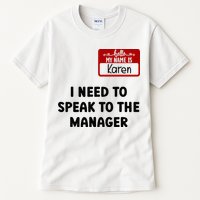 I Need To Speak to the Manager Halloween My Name Is Karen Tall T-Shirt