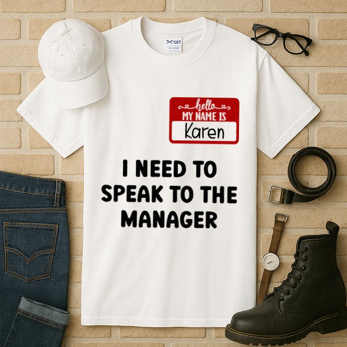 I Need To Speak to the Manager Halloween My Name Is Karen Tall T-Shirt
