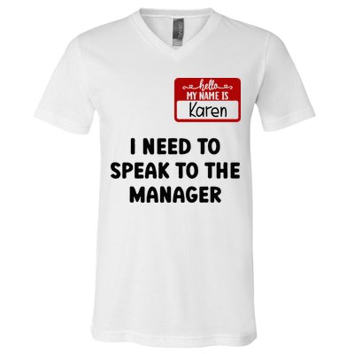 I Need To Speak to the Manager Halloween My Name Is Karen V-Neck T-Shirt