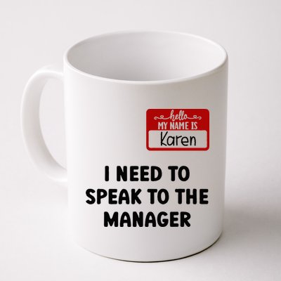I Need To Speak to the Manager Halloween My Name Is Karen Mug