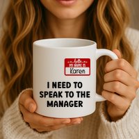I Need To Speak to the Manager Halloween My Name Is Karen Mug