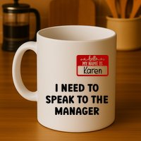 I Need To Speak to the Manager Halloween My Name Is Karen Mug