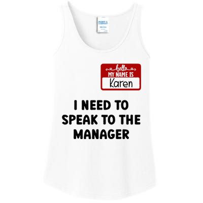 I Need To Speak to the Manager Halloween My Name Is Karen Ladies Essential Tank