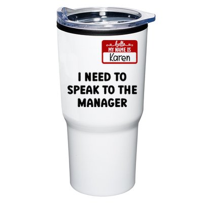 I Need To Speak to the Manager Halloween My Name Is Karen Tumbler