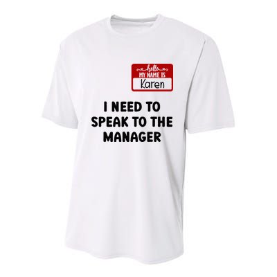 I Need To Speak to the Manager Halloween My Name Is Karen Youth Performance Sprint T-Shirt