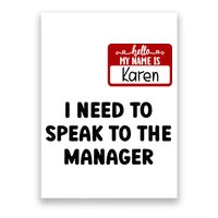 I Need To Speak to the Manager Halloween My Name Is Karen Poster