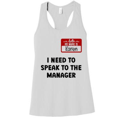 I Need To Speak to the Manager Halloween My Name Is Karen Women's Racerback Tank